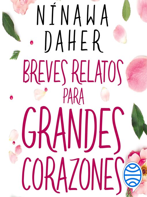 Title details for Breves relatos para grandes corazones by Ninawa Daher - Available